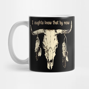 I Oughta Know That By Now Bull Skull Outlaw Music Feather Mug